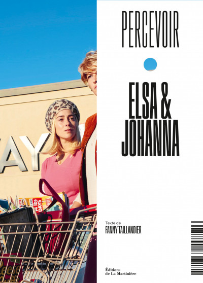 Elsa & Joanna – Collection “Percevoir”, Elsa & Joanna