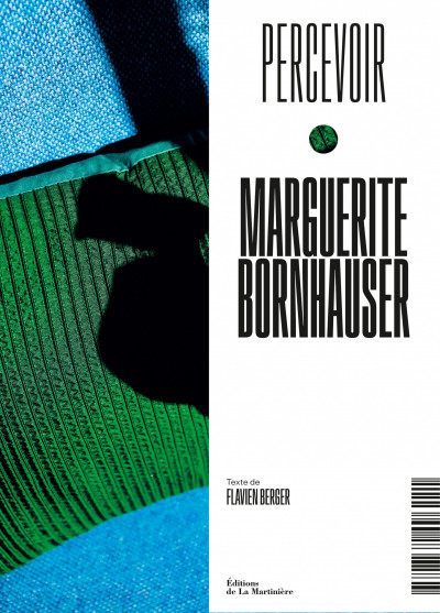 Collection “Percevoir”, Marguerite Bornhauser