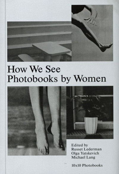 How We See : Photobooks By Women