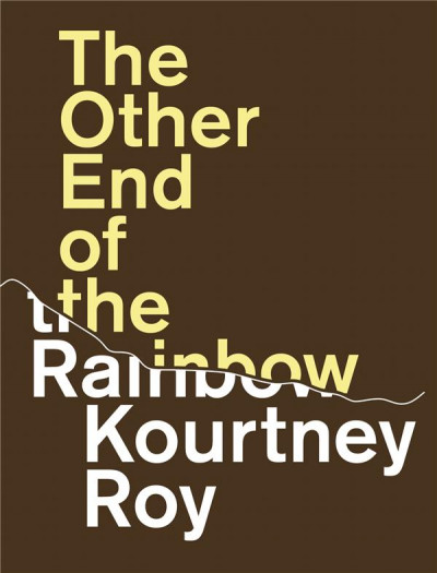 Roy – The other end of the rainbow