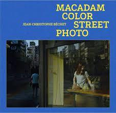Béchet – Macadam color street photography : un manifeste de la street photography