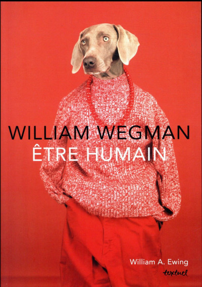 Wegman – Être humain