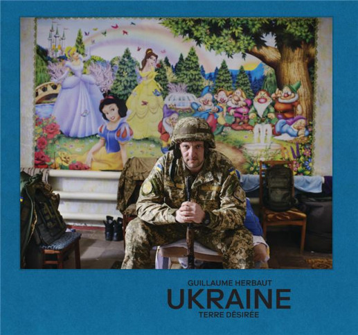 Herbaut - Ukraine, terre desirée