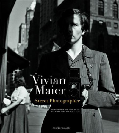 Maier – Vivian Maier street photographer