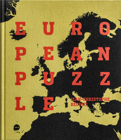 Béchet – European puzzle ; signé par le photographe