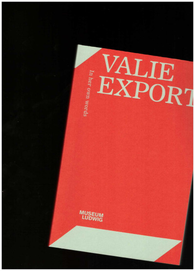 Export – Valie Export : in her own words
