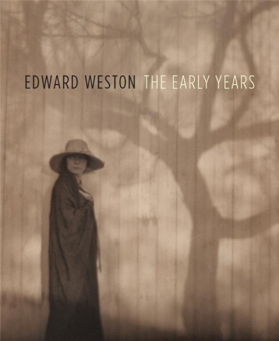 Weston – The early years ; expo Museum of Fine Arts de Boston 2018