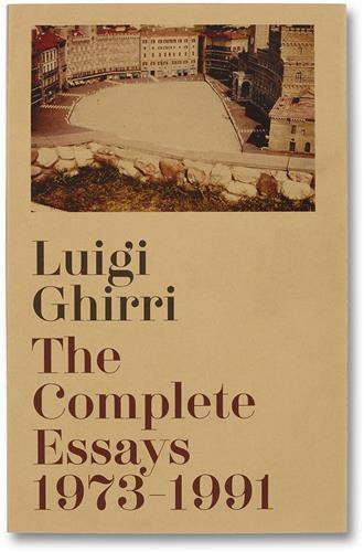 Ghirri – The complete essays 1973 1991