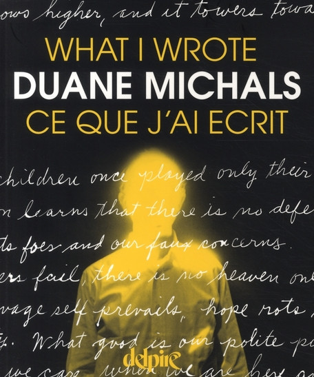 Michals - What I wrote / ce que j'ai écrit