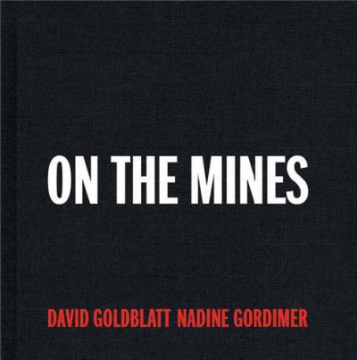 Goldblatt – On the mines