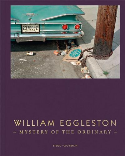 Eggleston – Mystery of the ordinary