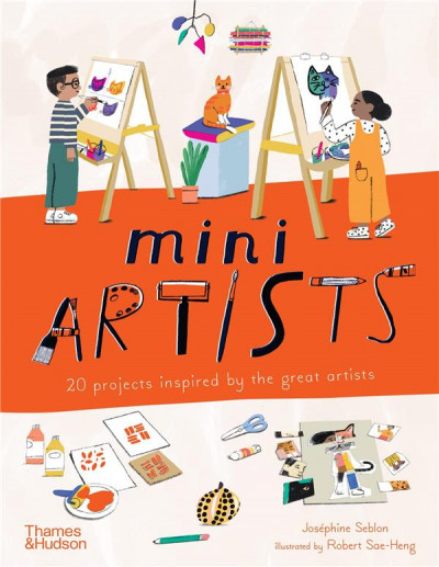 Mini artists : 20 projects inspired by the great artists