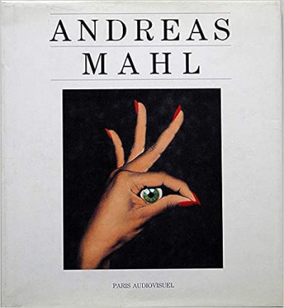 Mahl – Andreas Mahl ; expo MEP 9 février – 14 mars 1993