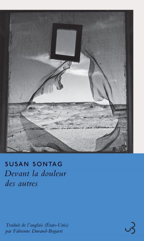 Sontag - Devant la douleur des autres