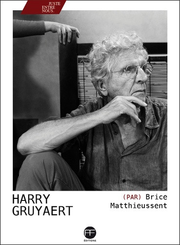 Gruyaert – Harry Gruyaert par Brice Matthieussent