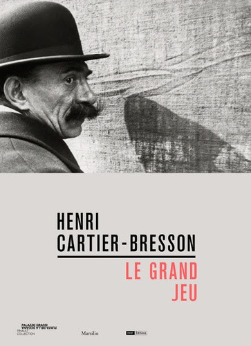 Cartier-Bresson - le grand jeu