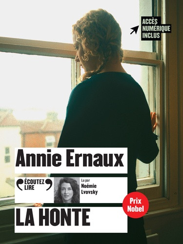 Ernaux – La honte ;1 CD MP3 ; 2h ; lu par Noémie Lvovsky