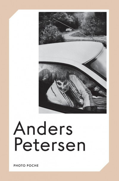 Petersen  – Anders Petersen ; collection Photo Poche no 98