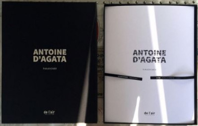 Agata (d’) – Paradigmes ; tirage limité numéroté et signé par Antoine d’Agata.