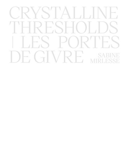 Mirlesse – Les portes de givre : Crystalline thresholds