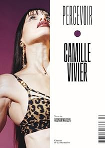 Vivier - Percevoir : Camille Vivier