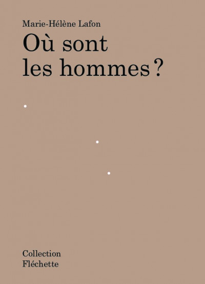 Où sont les hommes ?