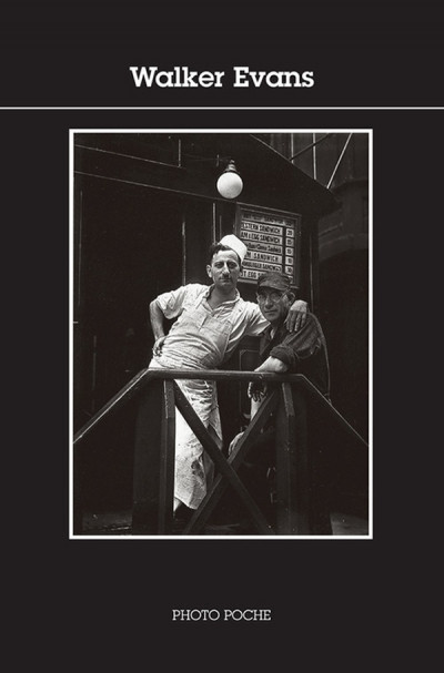 Evans – Walker Evans , Photo Poche No 45