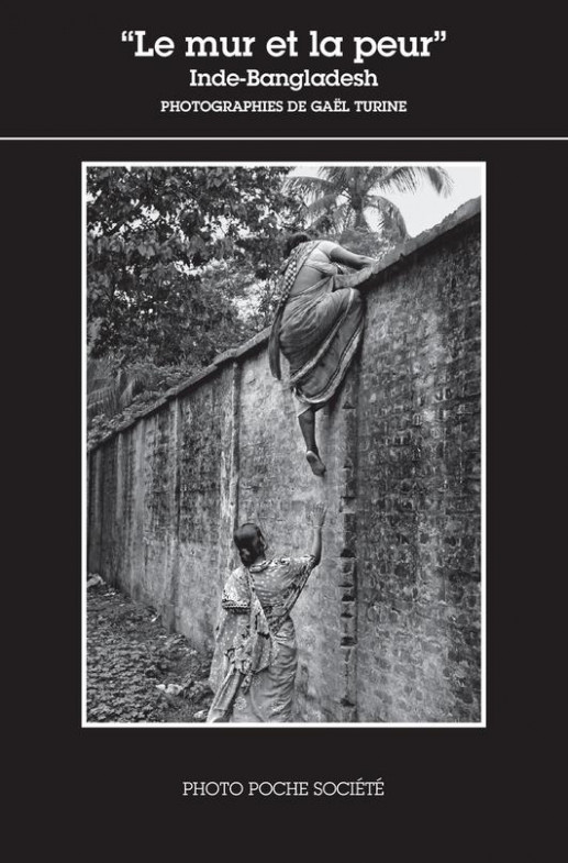 Turine - "Le mur et la peur" : Inde-Bangladesh , Photo Poche Société No 19