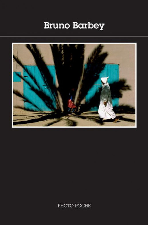 Barbey - Bruno Barbey , Photo Poche No 84