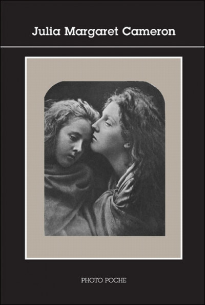 Cameron – Julia Margaret Cameron , Photo Poche No 124