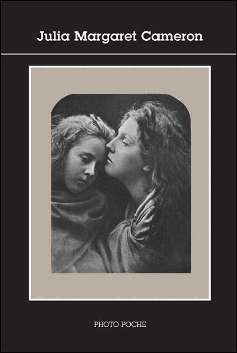 Cameron - Julia Margaret Cameron , Photo Poche No 124
