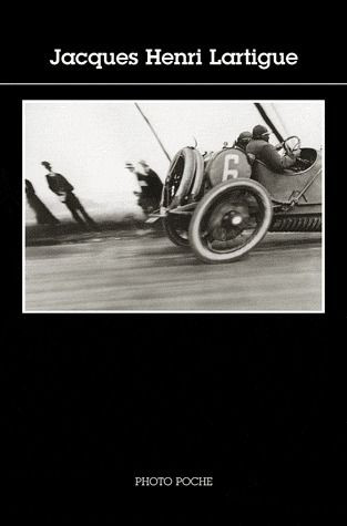 Lartigue – Jacques Henri Lartigue , Photo Poche No 3