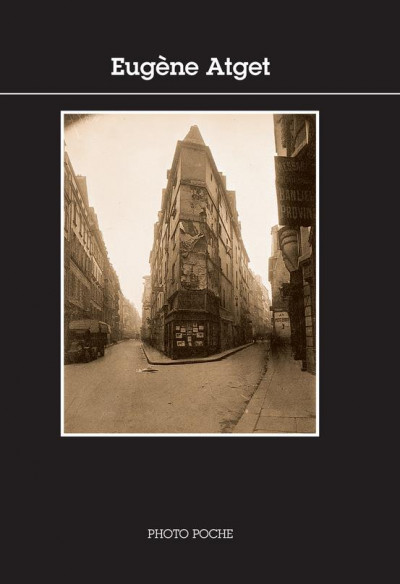 Atget – Eugène Atget , Photo Poche No 16