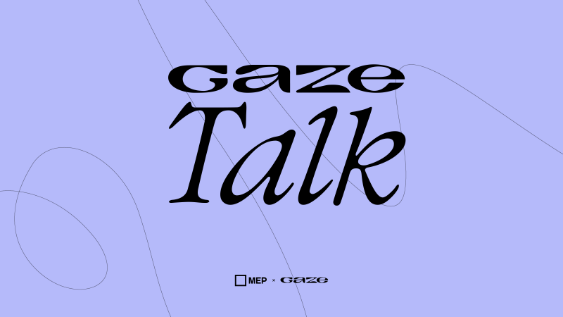 Gaze Talk — Quotidien, l&rsquo;art d&rsquo;en rire