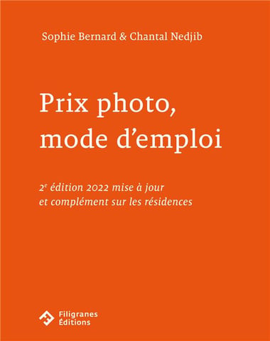 Prix photo, mode d'emploi : mise à jour et complément sur les résidences (2e édition)
