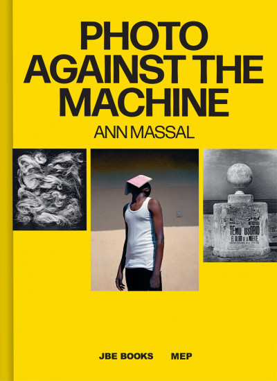 Massal – Photo against the machine (version anglaise) ; signé par Anne Massal