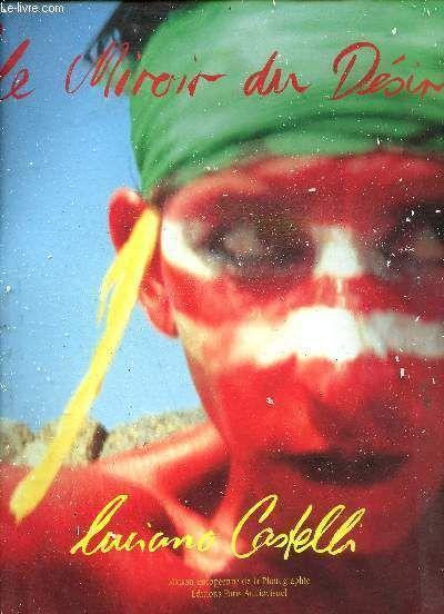 Castelli - Le miroir du désir ; expo MEP 1996