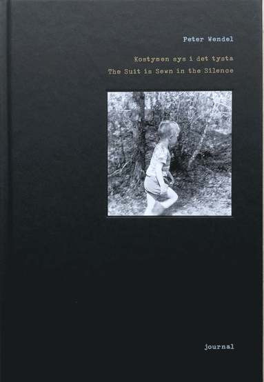Wendel – Kostymen sys i det tysta / The Suit is Sewn in the Silence