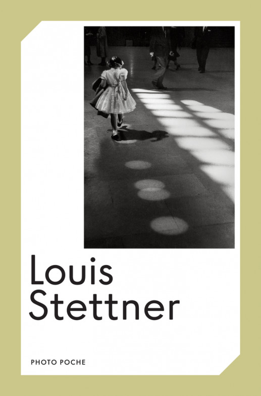 Stettner - Louis Stettner , Photo Poche No 76 (nouvelle édition)