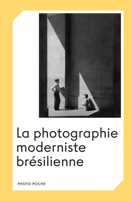 La photographie moderniste brésilienne , Photo Poche No 183