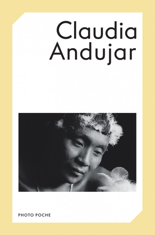 Andujar - Claudia Andujar , Photo Poche No 184