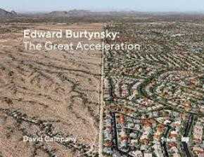 Burtynsky - The great acceleration