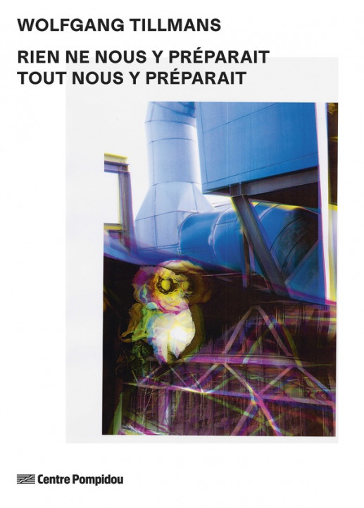 Tillmans - Rien ne nous y préparait tout nous y préparait ; expo Pompidou 2025