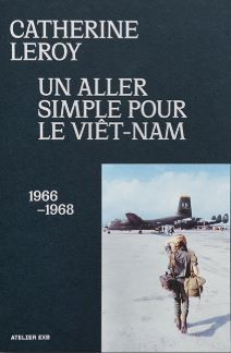 Leroy – Un aller simple pour le Vietnam (1966-1968)