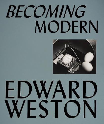 Weston - Becoming Modern ; expo MEP 15/10/2025 - 25/01/2026