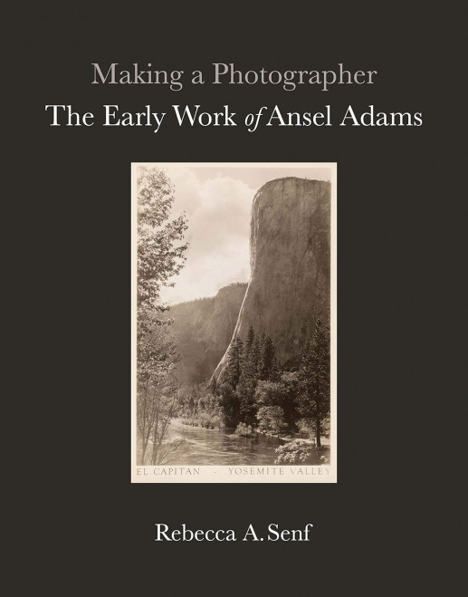 Adams - Making a photographer - the early work of Ansel Adams