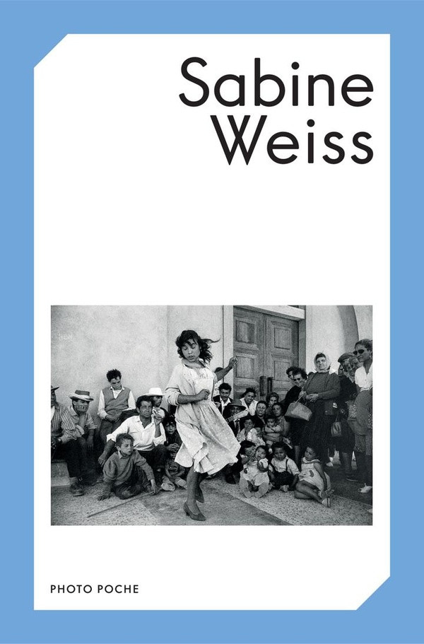 Weiss – Sabine Weiss , Photo Poche No 166