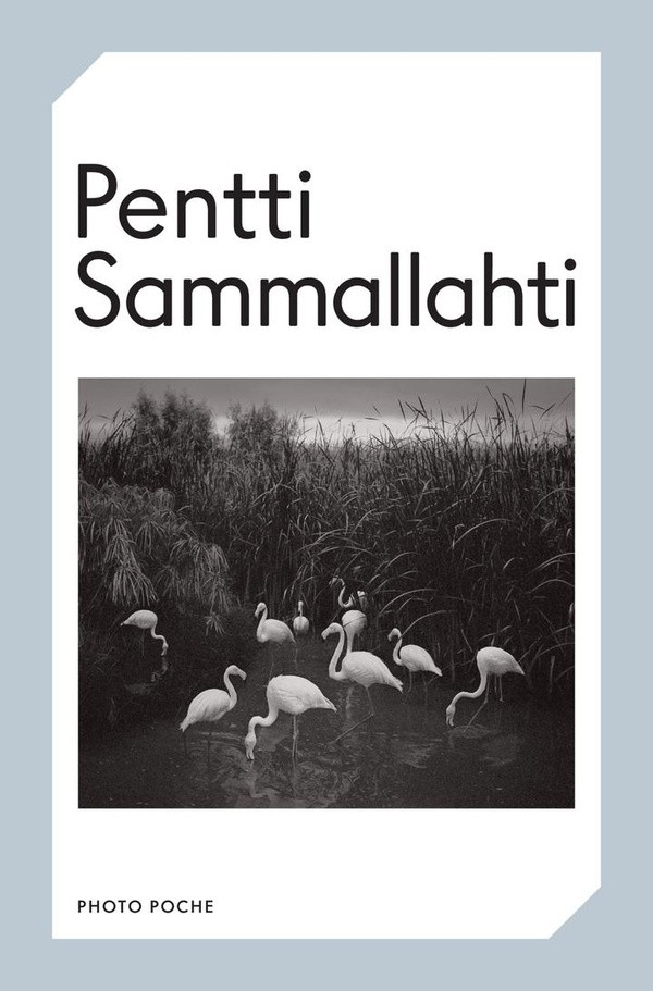 Sammallahti - Pentti Sammallahti , Photo Poche No 103 (nouvelle édition)