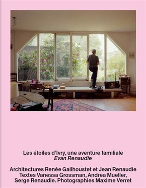 Renaudie - Les etoiles d'ivry, une utopie familiale