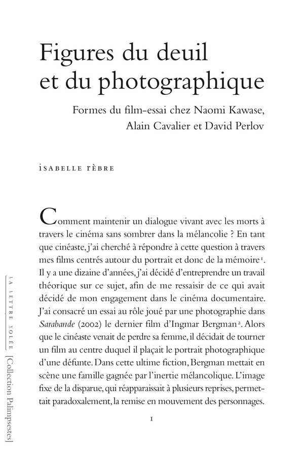 Figure du deuil et du photograhique : Formes du film-essai chez Naomi Kawase, Alain Cavalier et David Perlov